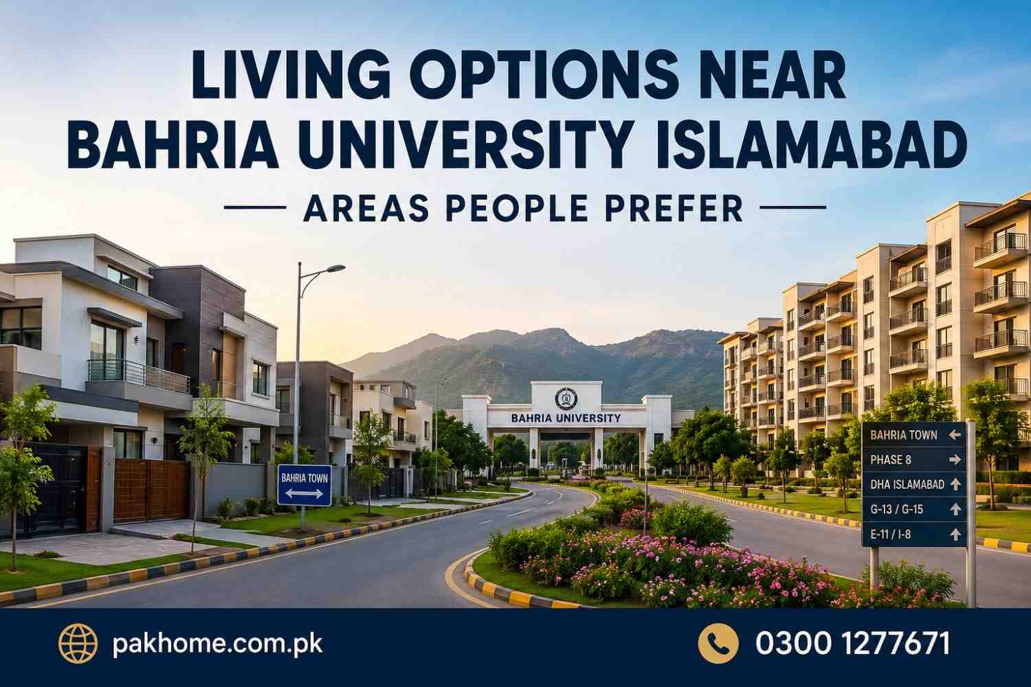 Living Options Near Bahria University Islamabad| Areas People Prefer