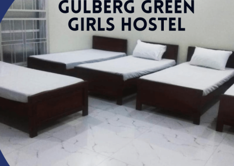 best Girls hostel in Gulberg Green Islamabad