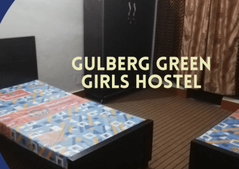 Gulberg green Girls hostel