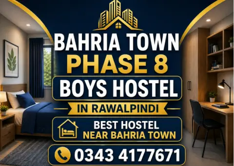 Bahria Town Phase 8 Boys Hostel in Rawalpindi | Best Hostel Near Bahria Town