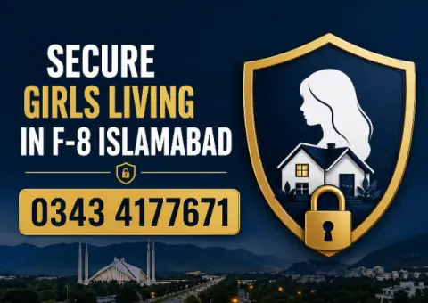 Secure Girls Living in F-8 Islamabad