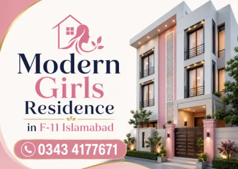 Modern Girls Residence in F-11 Islamabad
