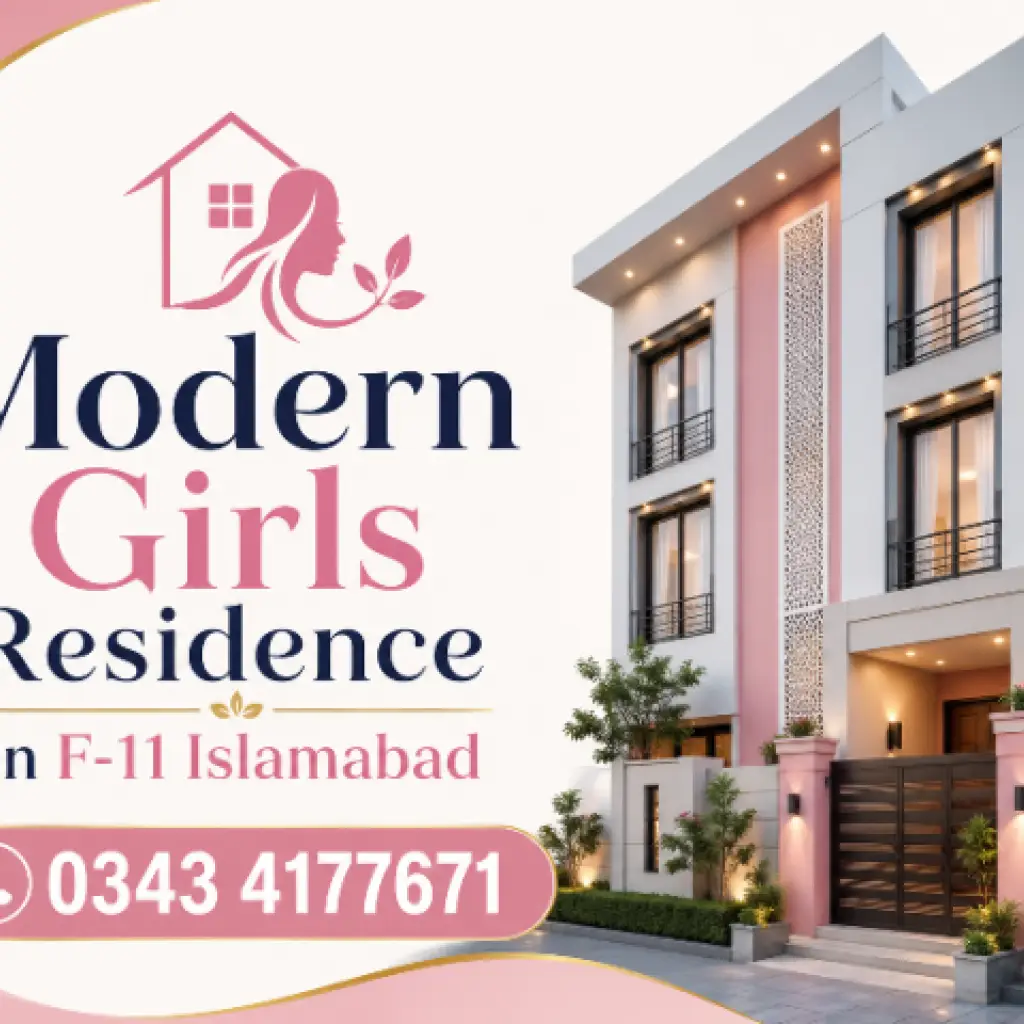 Modern Girls Residence in F-11 Islamabad