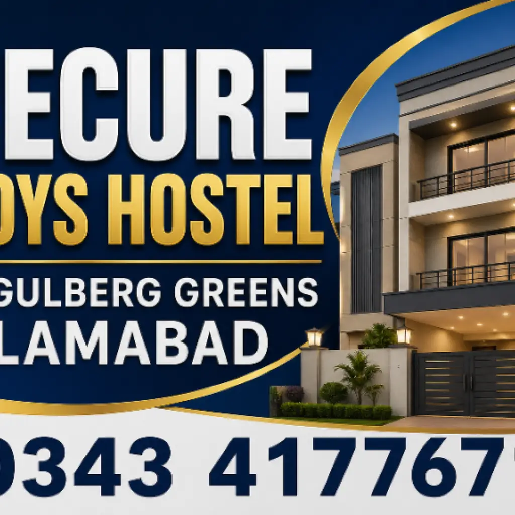 Secure Boys Hostel in Gulberg Greens Islamabad