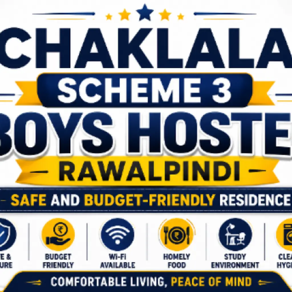 Chaklala Scheme 3 Boys Hostel Rawalpindi – Safe and Budget-Friendly Residence