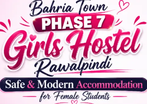 Bahria Town Phase 7 Girls Hostel Rawalpindi – Safe & Modern Accommodation for Female Students