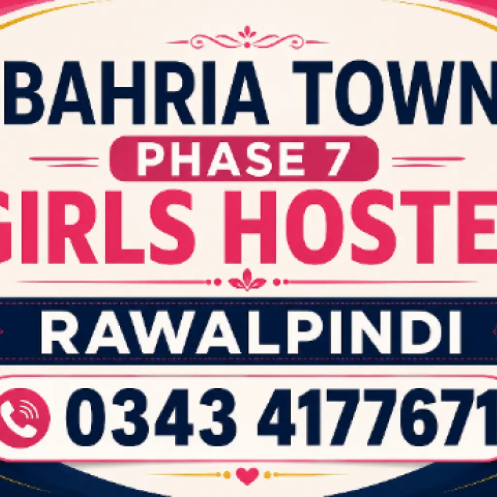 Bahria Town Phase 7 Girls Hostel Rawalpindi | Safe Student Accommodation